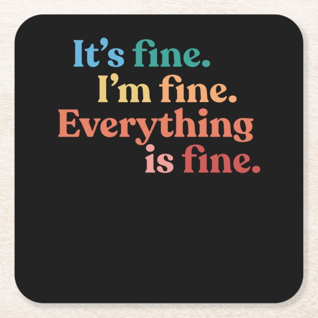 Introvert It's Fine Everything Is Fine Anxiety Square Paper Coaster (Front)