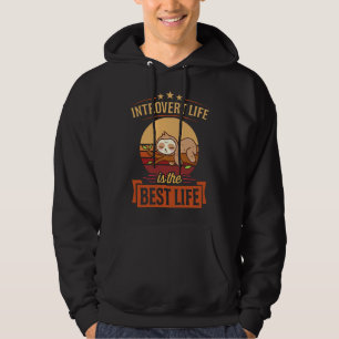 Introvert Life Is The Best Life Sleeping Sloth Int Hoodie