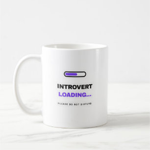 Introvert Loading Funny Mug