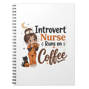 Introvert Nurse Halloween Notebook Funny Nursing