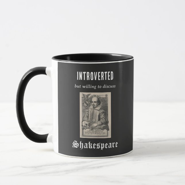 Introvert Shakespeare Literature Themed Funny Mug (Left)