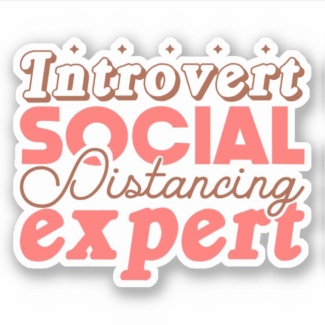Introvert social distancing expert (Front)