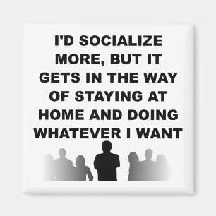 Introvert Stay At Home Funny Fridge Magnet