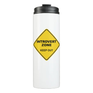 Introvert Zone Keep Out Thermal Tumbler