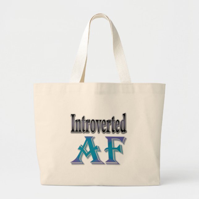 Introverted AF Large Tote Bag (Front)