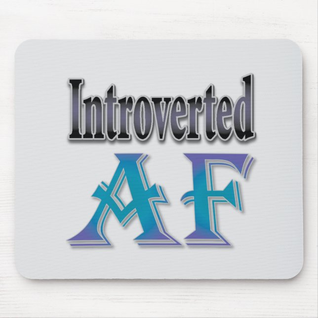 Introverted AF Mouse Mat (Front)