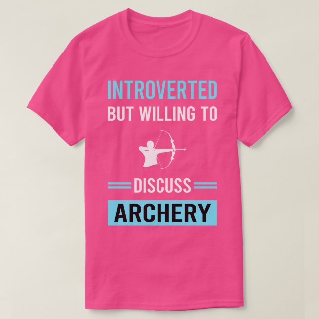 Introverted Archery Archer Arrow Arrows Bow T-Shirt (Design Front)