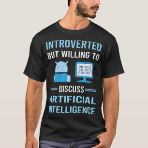 Introverted Artificial Intelligence AI T-Shirt