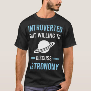Introverted Astronomy T-Shirt