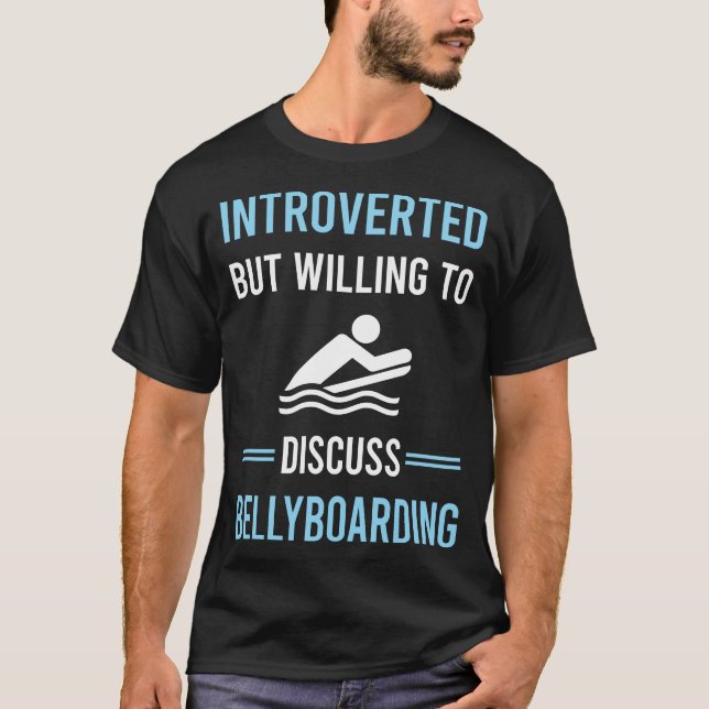 Introverted Bellyboarding T-Shirt (Front)
