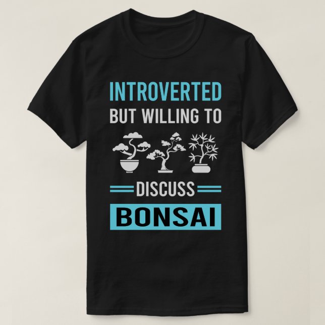Introverted Bonsai T-Shirt (Design Front)