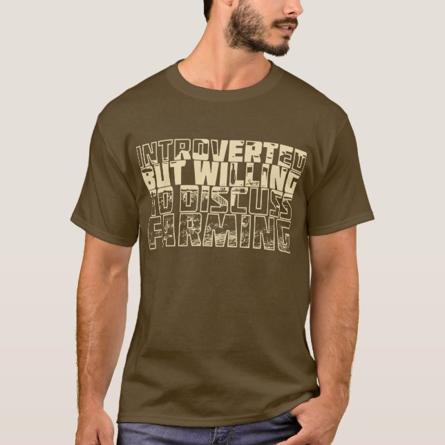 Introverted but Farming T-Shirt (Front)