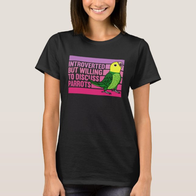 Introverted But Parrots Double Yellow headed Amazo T-Shirt (Front)