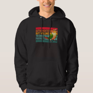 Introverted But Parrots Green Cheek Pineapple Conu Hoodie