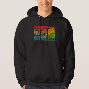 Introverted But Parrots Yellow Budgie Budgerigar Hoodie