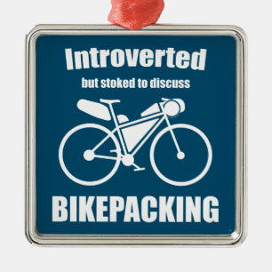 Introverted But Stoked To Discuss Bikepacking Metal Tree Decoration