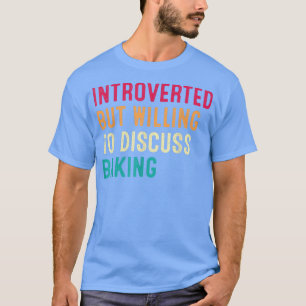 Introverted But Willing To Discuss Baking 2032 T-Shirt