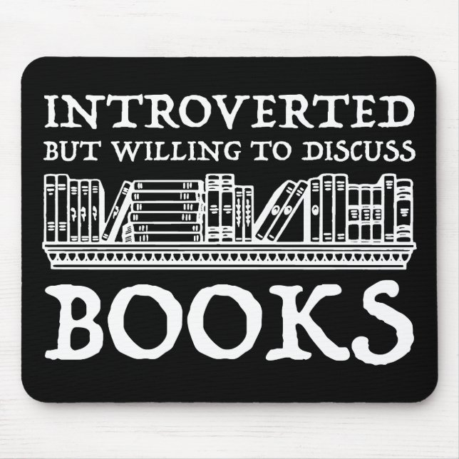 Introverted But Willing To Discuss Books Mouse Mat (Front)