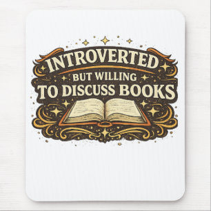 Introverted but Willing to Discuss Books Vintage Mouse Mat