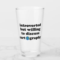 Introverted But Willing To Discuss Cartography