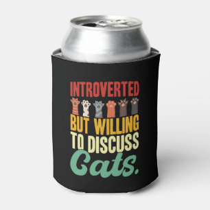 Introverted But Willing To Discuss Cats Can Cooler