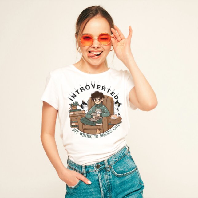 "Introverted But Willing to Discuss Cats" Funny  T-Shirt (Creator Uploaded)