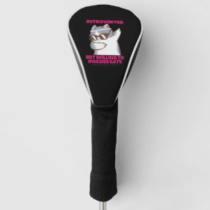 Introverted But Willing To Discuss Cats Golf Head Cover