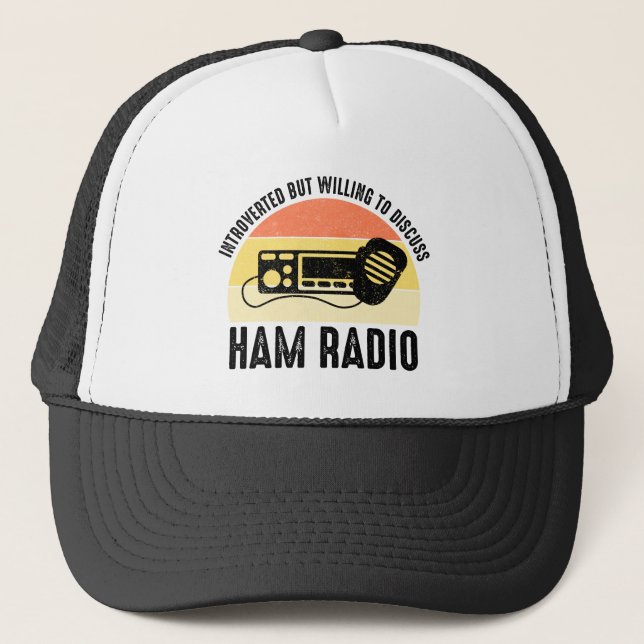 Introverted But Willing To Discuss Ham Radio Trucker Hat (Front)