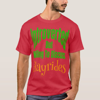 Introverted But Willing To Discuss Hayrides Fall A T-Shirt