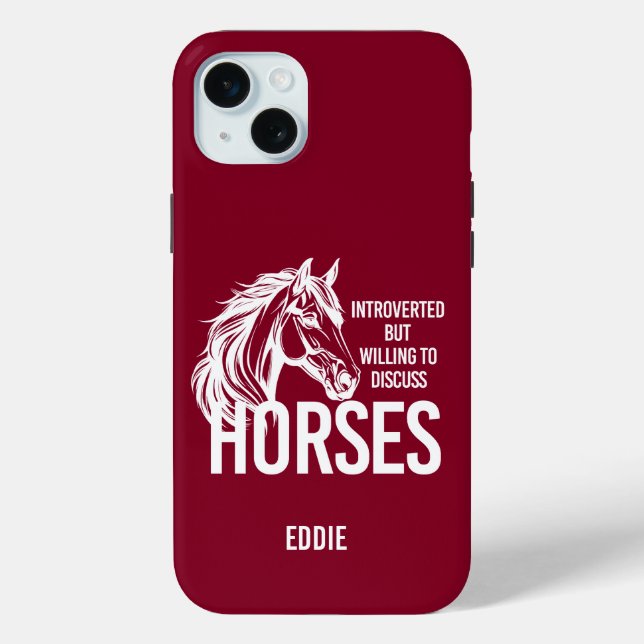 Introverted but willing to discuss horses funny Case-Mate iPhone case (Back)