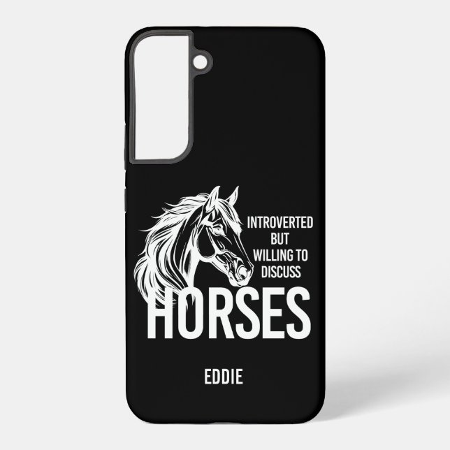 Introverted but willing to discuss horses funny samsung galaxy s22+ case (Back)
