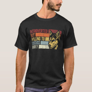Introverted But Willing To Discuss Husky  Husky T-Shirt