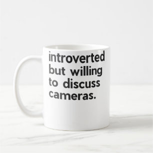 Introverted But Willing To Discuss Photography Pho Coffee Mug