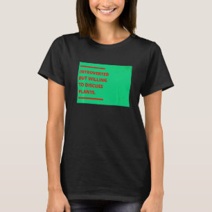 Introverted But Willing To Discuss Plants Garden I T-Shirt