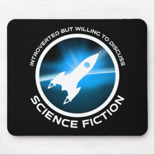 Introverted But Willing To Discuss Science Fiction Mouse Mat