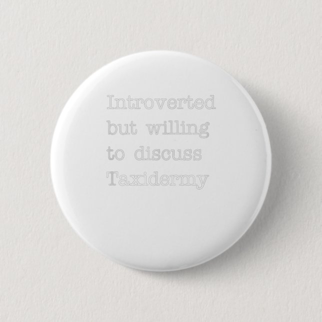 Introverted But Willing to Discuss Taxi 6 Cm Round Badge (Front)