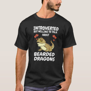 Introverted But Willing To Talk About Bearded Drag T-Shirt