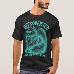 Introverted Cat Lover Funny Cute Aqua Cat Quiet Gi T-Shirt