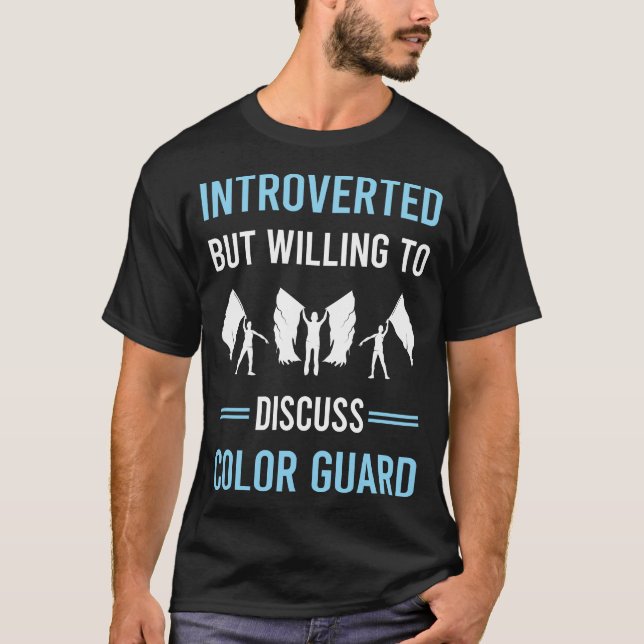 Introverted Colour Guard Colorguard T-Shirt (Front)