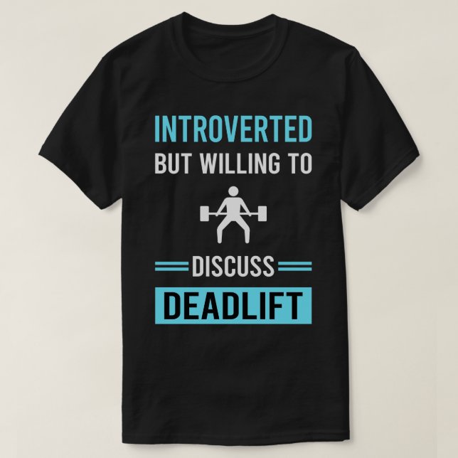 Introverted Deadlift T-Shirt (Design Front)