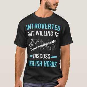 Introverted English Horn Cor Anglais T-Shirt