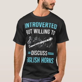 Introverted English Horn Cor Anglais T-Shirt