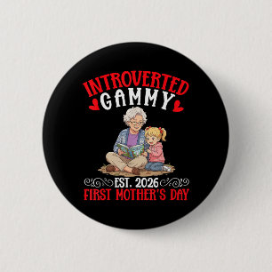 Introverted Gammy Est 2026 Ft Mothers Day Reading 6 Cm Round Badge