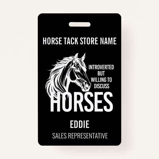 Introverted horses funny tack store sales ID badge (Front)