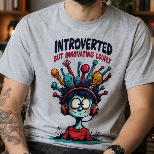 Introverted Innovator Quirky Creative T-Shirt