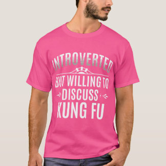 Introverted Kung Fu Lovers T-Shirt
