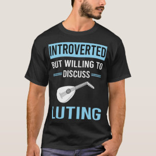 Introverted Lute T-Shirt
