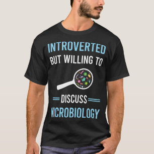 Introverted Microbiology Microbiologist T-Shirt