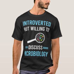 Introverted Microbiology Microbiologist T-Shirt