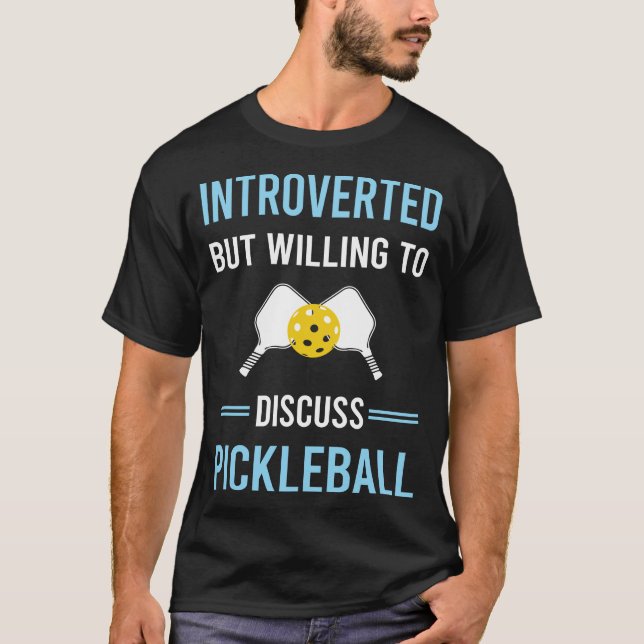 Introverted Pickleball T-Shirt (Front)